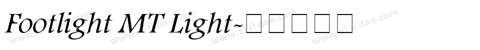 Footlight MT Light字体转换